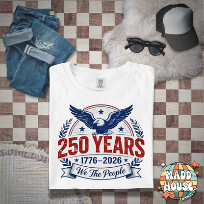 We the People - 250 Years