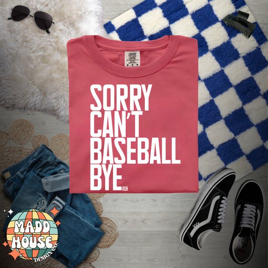 Sorry, Can’t, Baseball - CRC