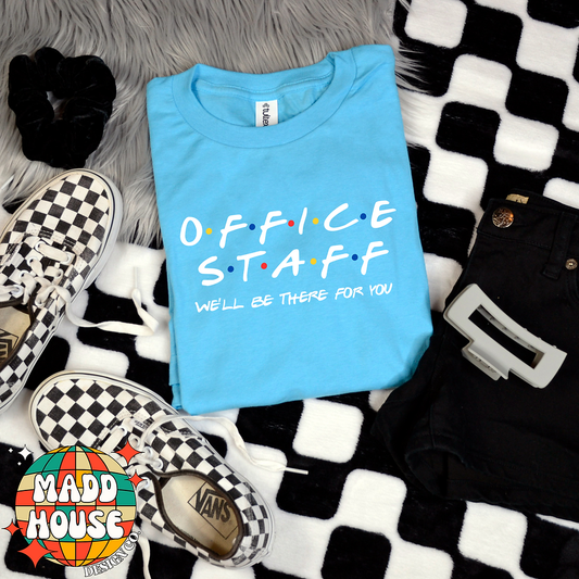Office Staff - We'll be there for you