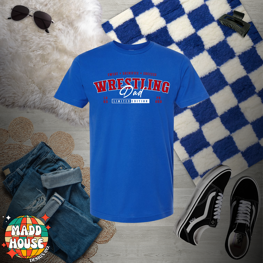 Wrestling Dad - Customizable