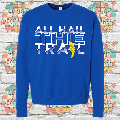 All Hail the Trail