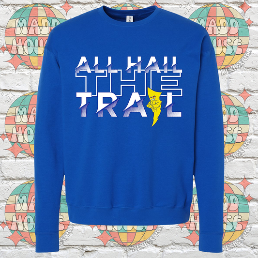 All Hail the Trail