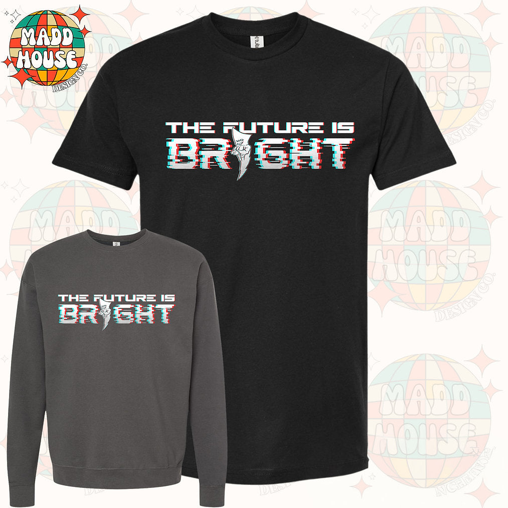 The Future is Bright
