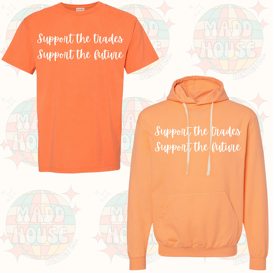 Support the Trades - Support the Future